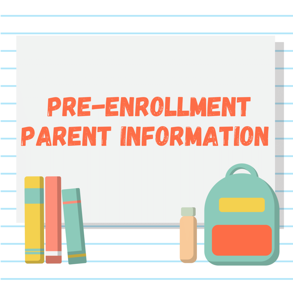 Pre-Enrollment Parent Information