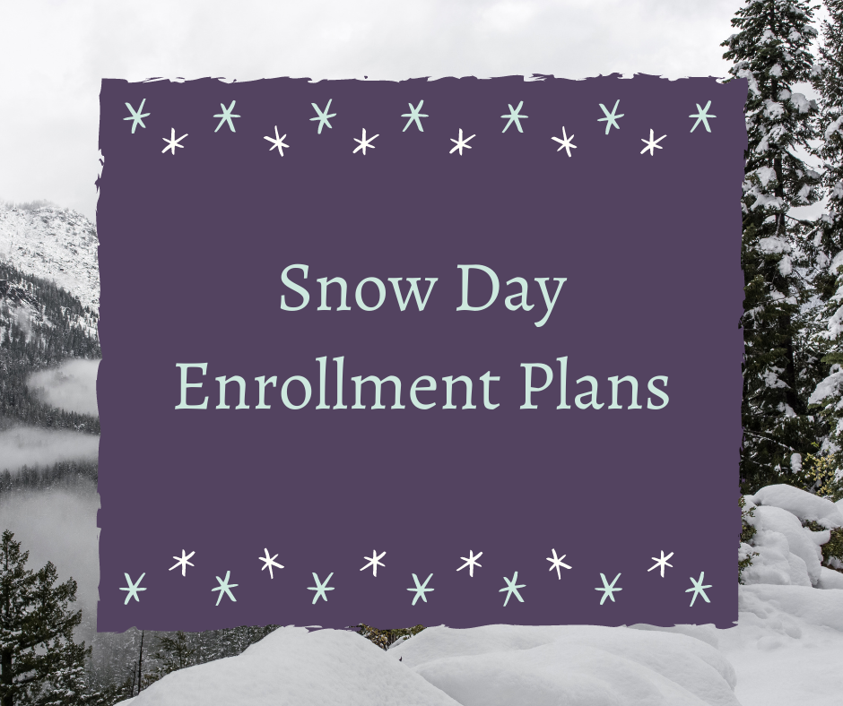 Snow Day Enrollment Plans