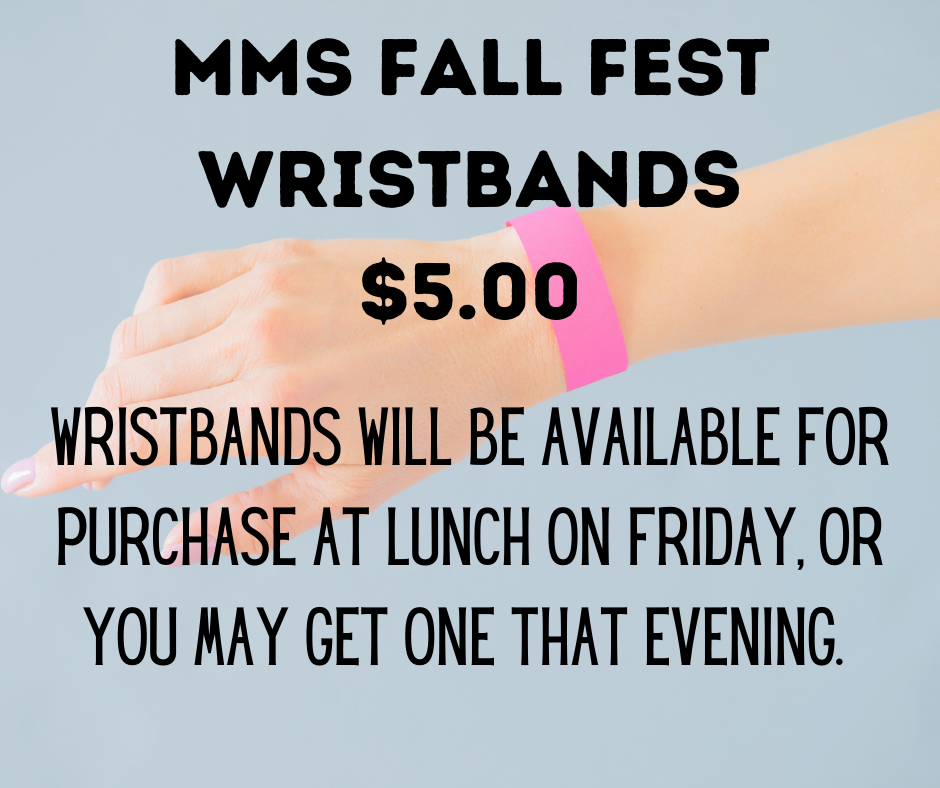 MMS Fall Fest Wristbands